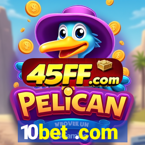 10bet .com